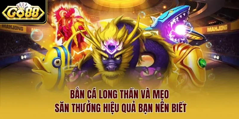 Bắn cá long thần