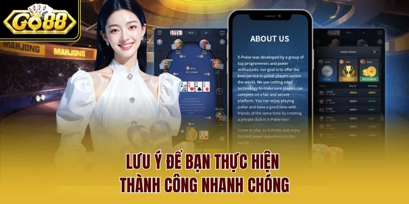 Lưu ý để bạn thực hiện thành công nhanh chóng